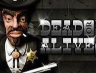 Dead or Alive